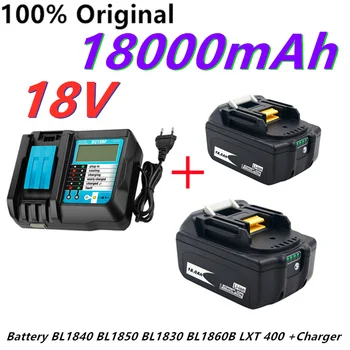100% BL1860 Аккумулятор 18V 18000mAh Литий-ионный для Makita 18V Аккумулятор BL1840 BL1850 BL1830 BL1860B LXT 400 + Зарядное устройство