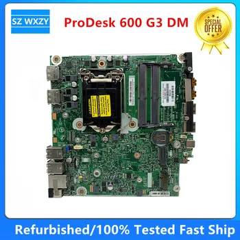 Восстановленная Материнская плата HP ProDesk 600 G3 DM Mini 906309-002 912857-001 912857-601 LGA 1151 DDR4 100% протестирована