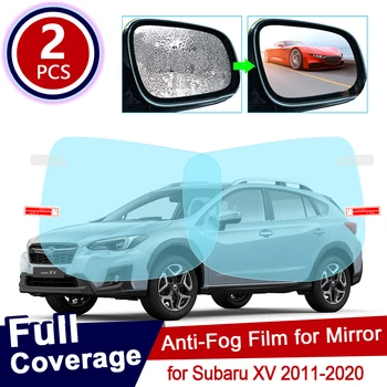для Subaru XV 2011 ~ 2020 Автомобильное Зеркало Заднего Вида Противотуманная Пленка Анти-Дождевое Покрытие Водонепроницаемая Непромокаемая Пленка Автомобильная Наклейка 2018 2019